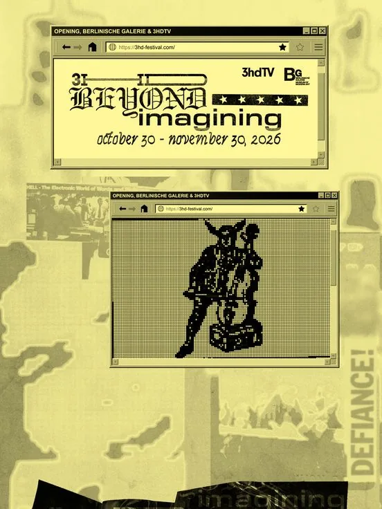 Key art for 3hd 2026: Beyond Imagining at Berlinische Galerie