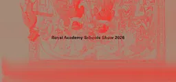 Exposición de las Royal Academy Schools, 2026