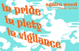 Sgàire Wood, In Pride, In Piety, In Vigilance, à Jupiter Artland