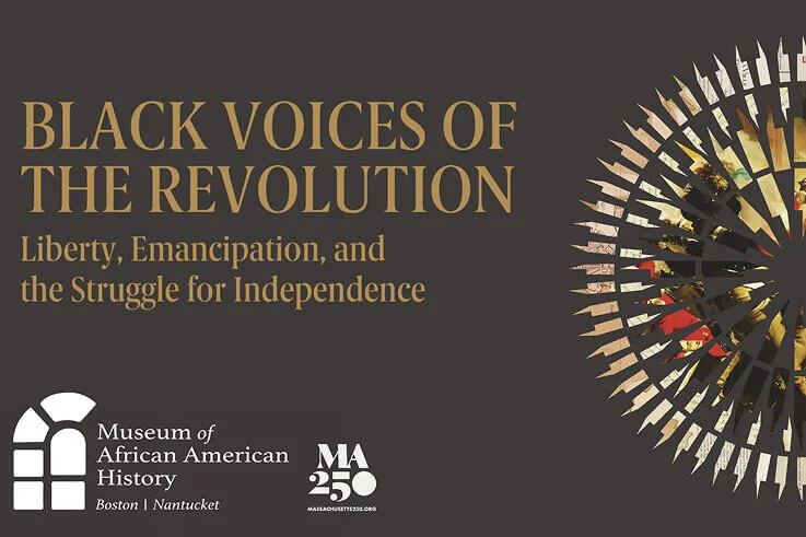 Black Voices of the Revolution: Liberty, Emancipation, and the Struggle for Independence exhibition graphic