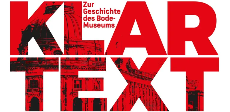 Plain Talk exhibition about the history of the Bode-Museum