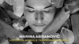 Marina Abramović, œuvres historiques et énergie transformatrice, GNAMC Rome