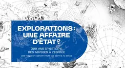 Explorations : une affaire d'État ? exhibition at the Musée de l'Armée