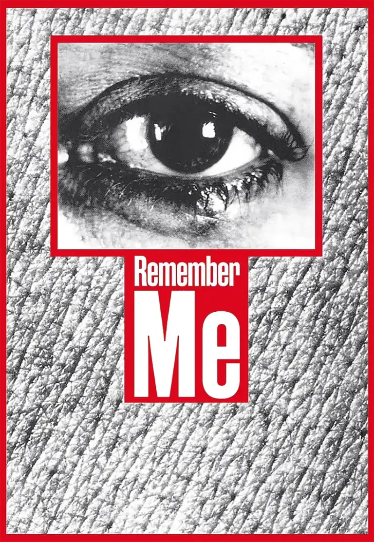 Obra de Barbara Kruger Untitled (Remember me), presentada a l’exposició Remember Me