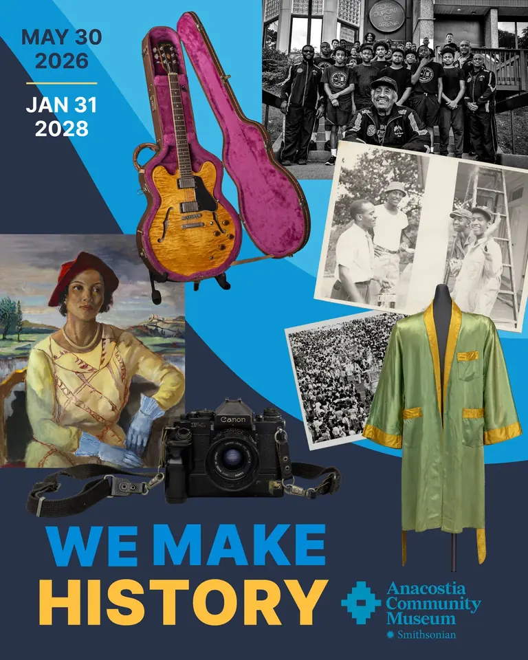 We Make History exhibition graphic, Anacostia Community Museum