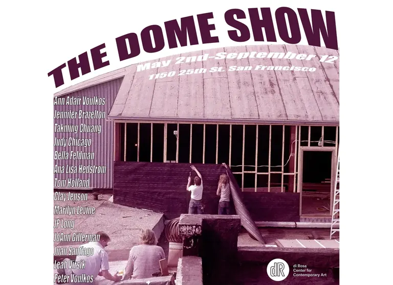 The Dome Show no di Rosa SF