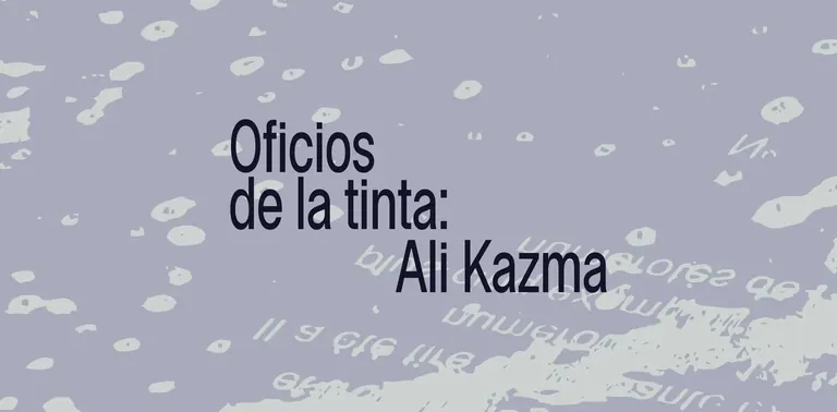 Pancarta de l’exposició Oficios de la tinta: Ali Kazma