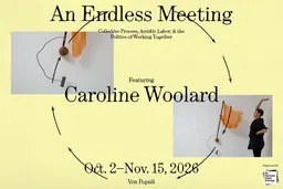 Bannière de l’installation de Caroline Woolard, An Endless Meeting, à Vox Populi