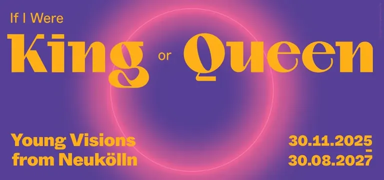 If I Were King or Queen exhibition in BERLIN GLOBAL