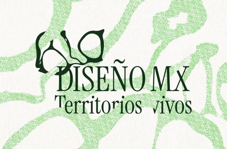 Biodiseño Mx. Territorios vivos exhibition banner