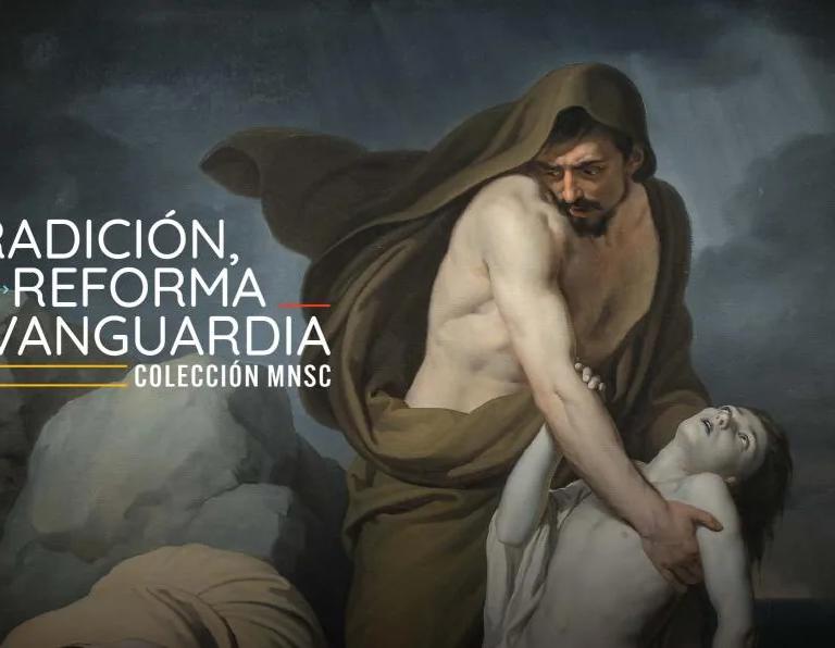 Tradición, reforma y vanguardia, permanent collection of the Museo Nacional de San Carlos