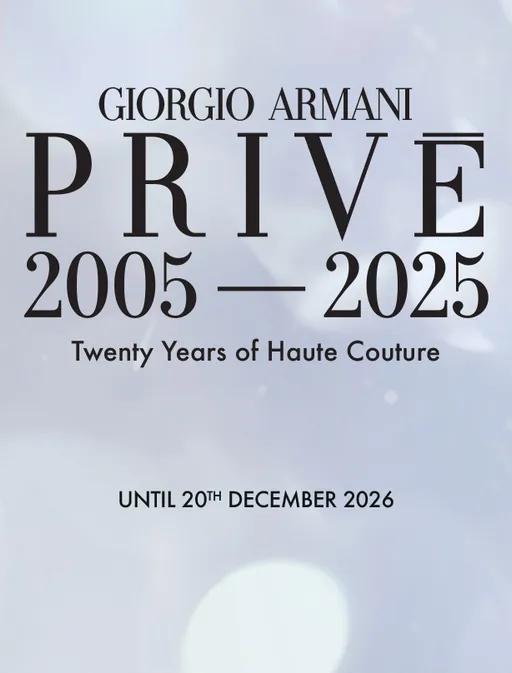 Giorgio Armani Privé 2005-2025 exhibition banner