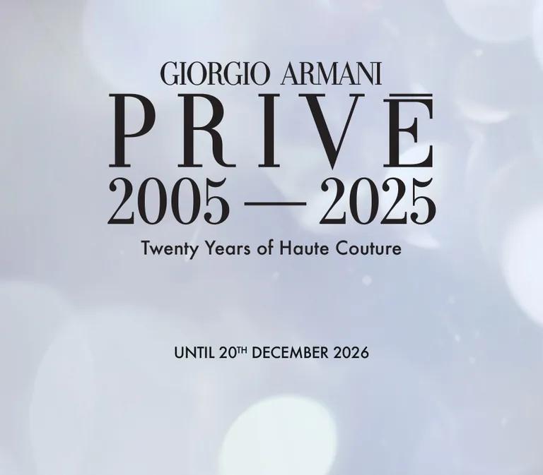 Giorgio Armani Privé 2005-2025 exhibition banner