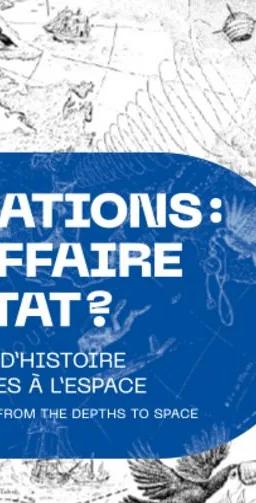 Explorations : une affaire d'État ? exhibition at the Musée de l'Armée