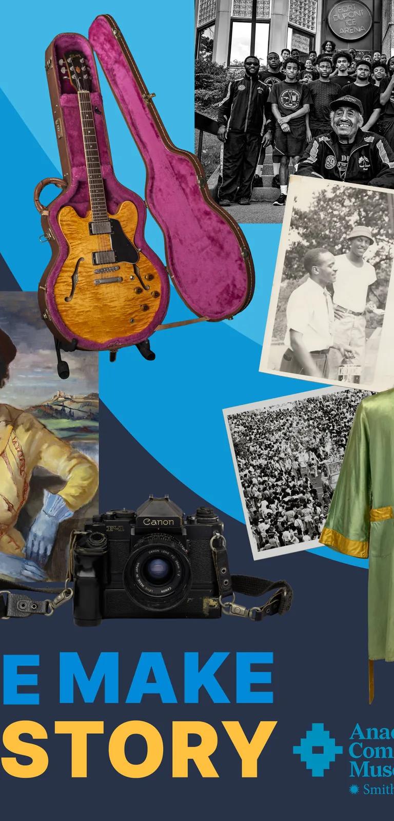 We Make History exhibition graphic, Anacostia Community Museum