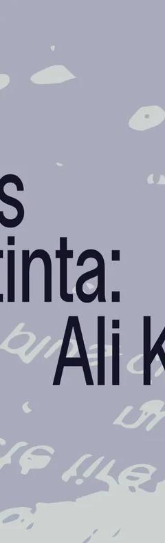 Oficios de la tinta: Ali Kazma exhibition banner