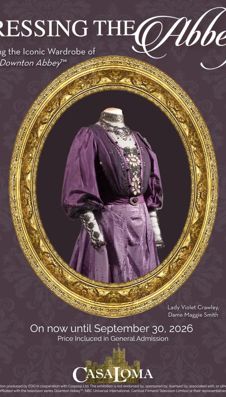 Dressing The Abbey exhibition at Casa Loma